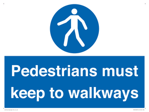  Pedestrians must keep to walkways